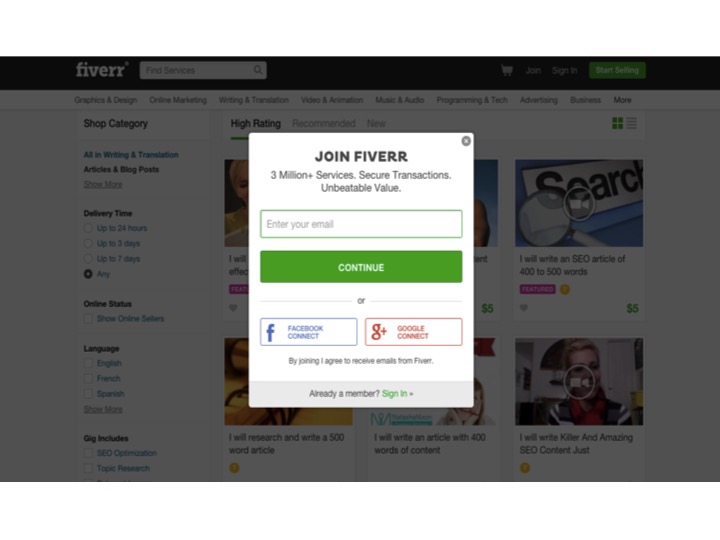 Sign-up to Fiverr using your email, Facebook account or Google + account.