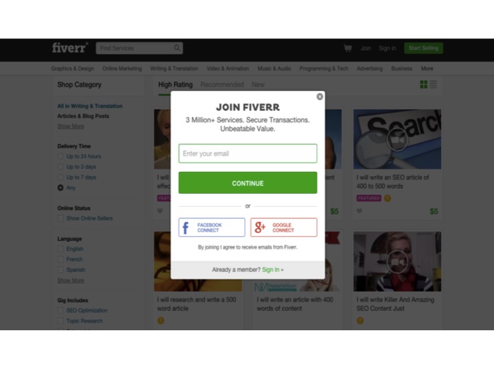Подпишитесь на Fiverr, используя свой адрес электронной почты, Facebook или аккаунт Google +.
