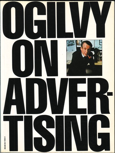 Ogilvy on Advertising.