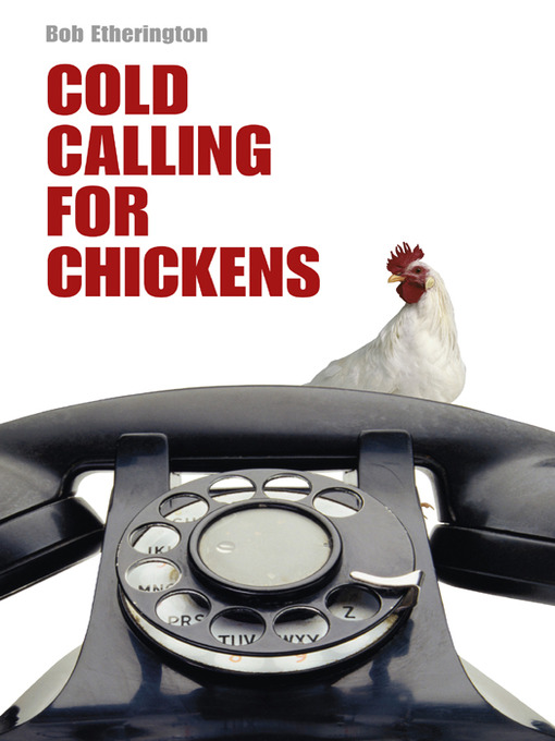 Cold Calling For Chickens